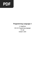 Programming Language / I: A. Craig Dixon CSC 415: Programming Languages Dr. Lyle October 9, 2001