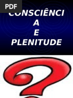 CONSCIÊNCIA E PLENITUDE.