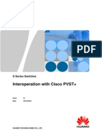 HUAWEI Sx700 Switch Interoperation With PVST+ Technical White Paper