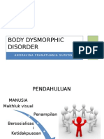 Body Dysmorphic Disorder: Andravina Pranathania Suryono