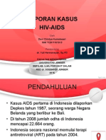 Laporan Kasus Hiv-Aids: Devi Chintya Kumalasari NIM 112011101013