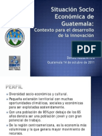 Situación Socio Económica de Guatemala Lic. Donald Rodas