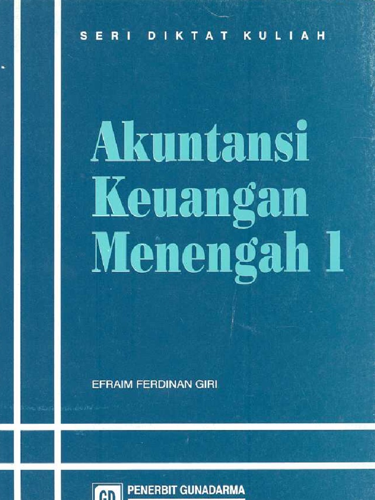 Akuntansi Keuangan Menengah 1