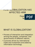 How Globalization Has Affected HRM: Prepared By:-Tamanna