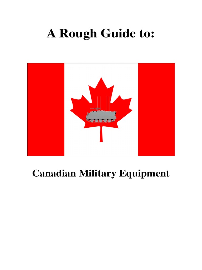 Rough Guide To Canadian Military Equipment V1 PDF Military