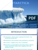 Antarctica: Done by Simran, Sakshi, Keyur, Insiyah & Tanmay