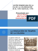Educacion Desde La Epoca Colonial Hasta 1795