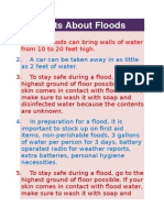 Facts About Floods: 1. Flash Floods Can Bring Walls of Water From 10 To 20 Feet High