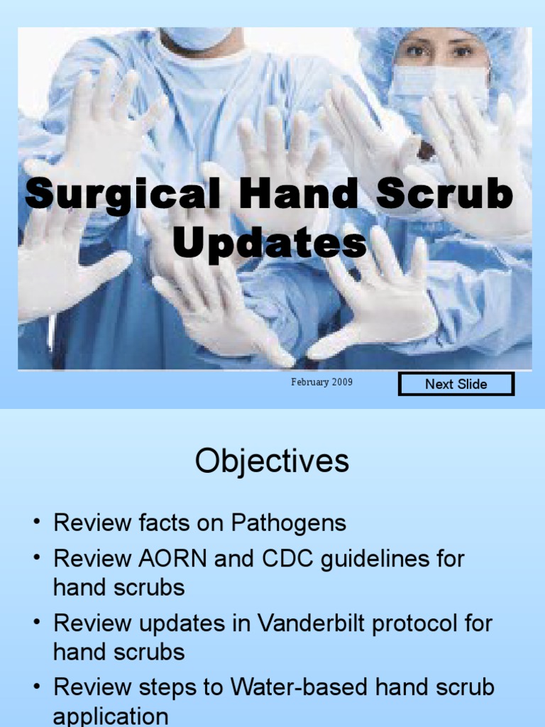 Surgical Hand Scrub Protocol Updates | Hand Washing | Microbiology