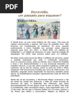 Escravidao, Um Passado Para Esq - Sil