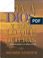 Ama A Dios y Haz Lo Que Quieras - Morris Venden