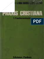 RINCON Orduña, R. Praxis Cristiana 1. Fundamentacion.pdf