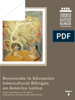 Recreando La Educacion Bilingüe Intercultural en America Latina - Tomos I y II