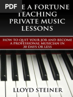 Download Make a Fortune Teaching Private Music Lessons - Lloyd Steiner by Lorenzo Chiappe SN271867431 doc pdf