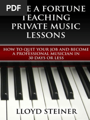 Make a Fortune Teaching Private Music Lessons - Lloyd Steiner