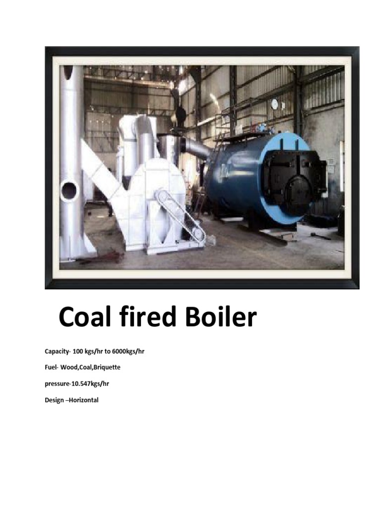 Coal Fired Boiler manufacturer Boiler Steam