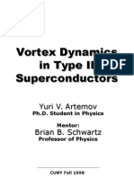Vortex Dynamics in Type II Superconductors
