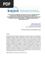 AVALIAÇÃO DA PRODUÇÃO TEXTUAL DE ACADÊMICOS DOS CURSOS DE SECRETARIADO EXECUTIVO BILÍNGUE, ADMINISTRAÇÃO E CIÊNCIAS CONTÁBEIS DE UMA FACULDADE PARTICULAR DO MARANHÃO, A PARTIR DE PROGRAMA DE INTERVENÇÃO. 