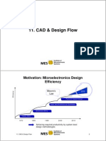 CAD & Design Flow: Motivation: Microelectronics Design Efficiency