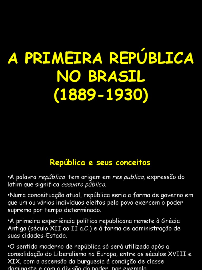 PPT - OS PRIMEIROS ANOS DA REPÚBLICA NO BRASIL PowerPoint Presentation -  ID:2323822