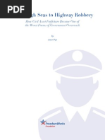 From High Seas To Highway Robbery: How Civil Asset Forfeiture Became One of The Worst Forms of Government Overreach