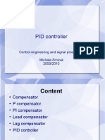 PID Controller: Control Engineering and Signal Processing Michala Srnová 2009/2010