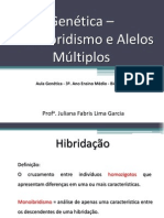 Genética - Monoibridismo e Alelos Múltiplos