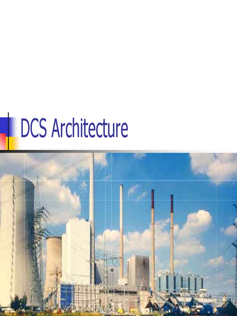 DCS Architecture DCS Architecture | PDF | Technology & Engineering