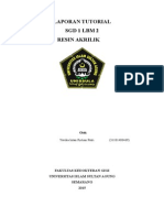 Laporan Tutorial SGD 1 LBM 2 Resin Akrilik: Fakultas Kedokteran Gigi Universitas Islam Sultan Agung Semarang 2015