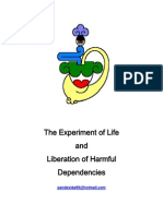 The Experiment of Life and Liberation of Harmful Dependencies Twelve Steps and Twelve Traditions