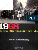 1968 - O Ano Que Abalou o Mundo