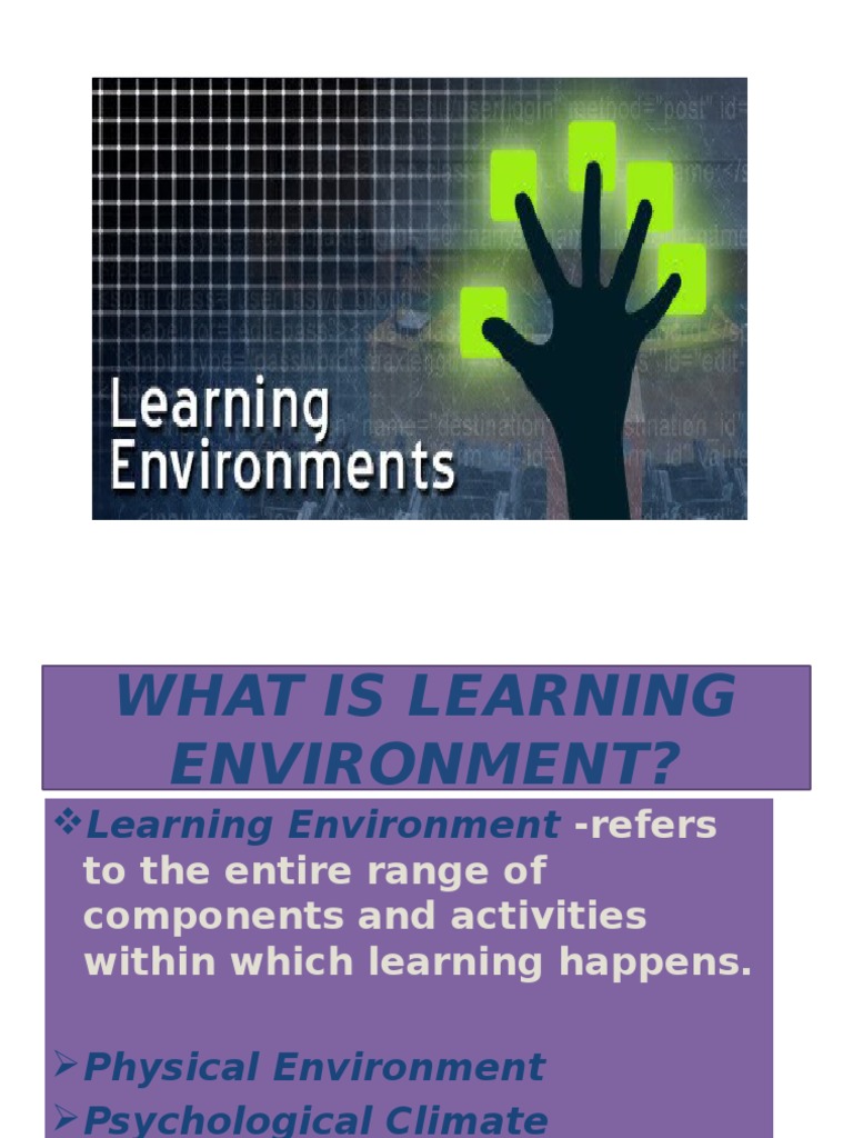 Learning Environment Presentation | PDF | Natural Environment | Self