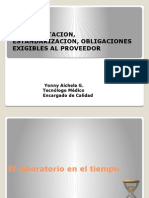 Documentacion, Estandarizacion, Obligaciones Exigibles Al p