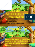 Factors in Selection and Evaluation
