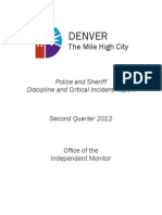 105801633 Denver Office of the Independent Monitor Second Quarter 2012 Report