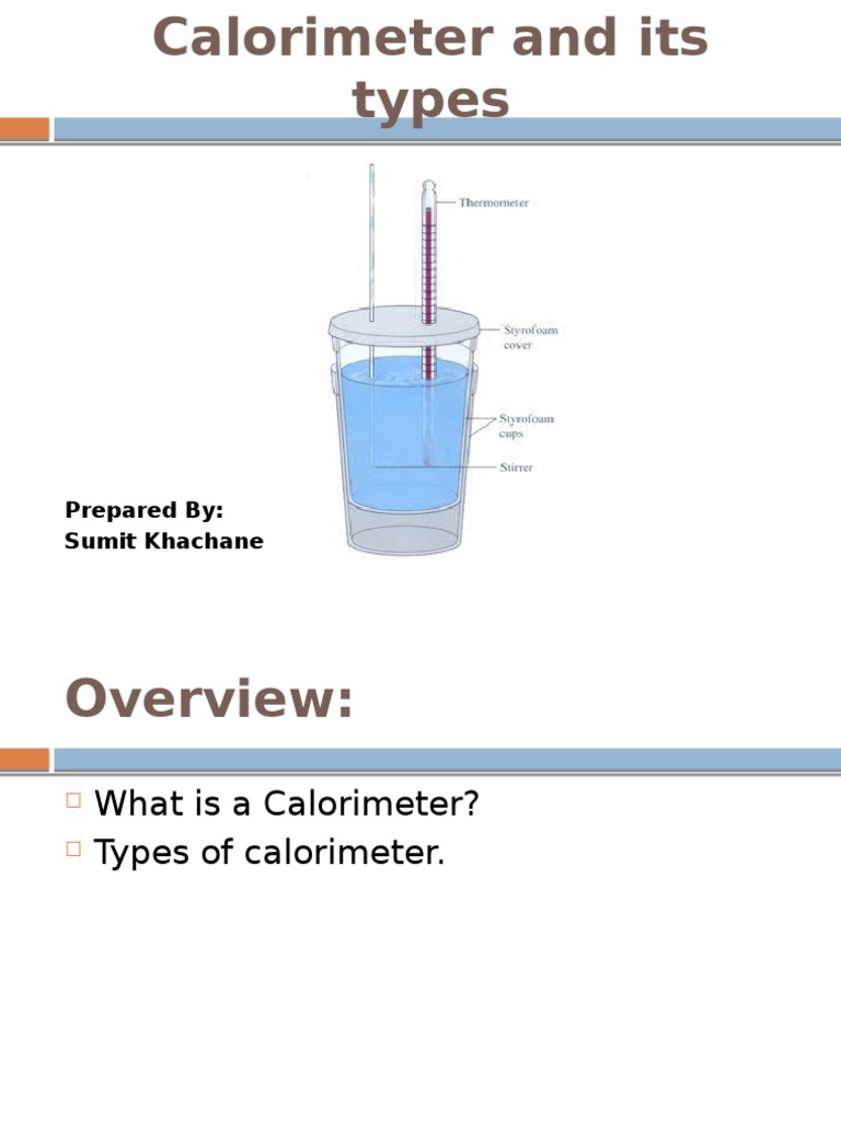 Calorimeter and Its Types PDF Continuum Mechanics Branches Of