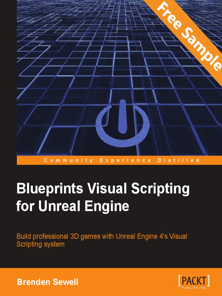 Blueprints Visual Scripting For Unreal Engine - Sample Chapter | PDF ...