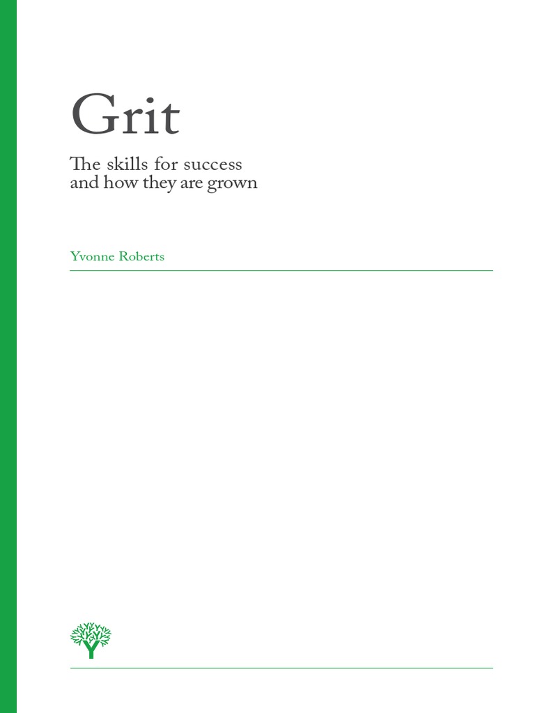 GRIT The Skills For Success and How They Are Grown 2009 PDF Grit