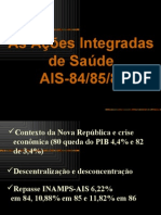 As Ações Integradas  de Saúde  AIS-84/85/86 (Prof. Petrônio) 