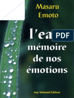 Masaru Emoto - L Eau Memoire de Nos Emotions