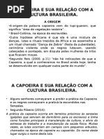 A Capoeira e Sua Relação Com a Cultura