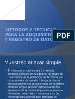Metodos y Tecnicas para La Adquisicion y Registro de Datos