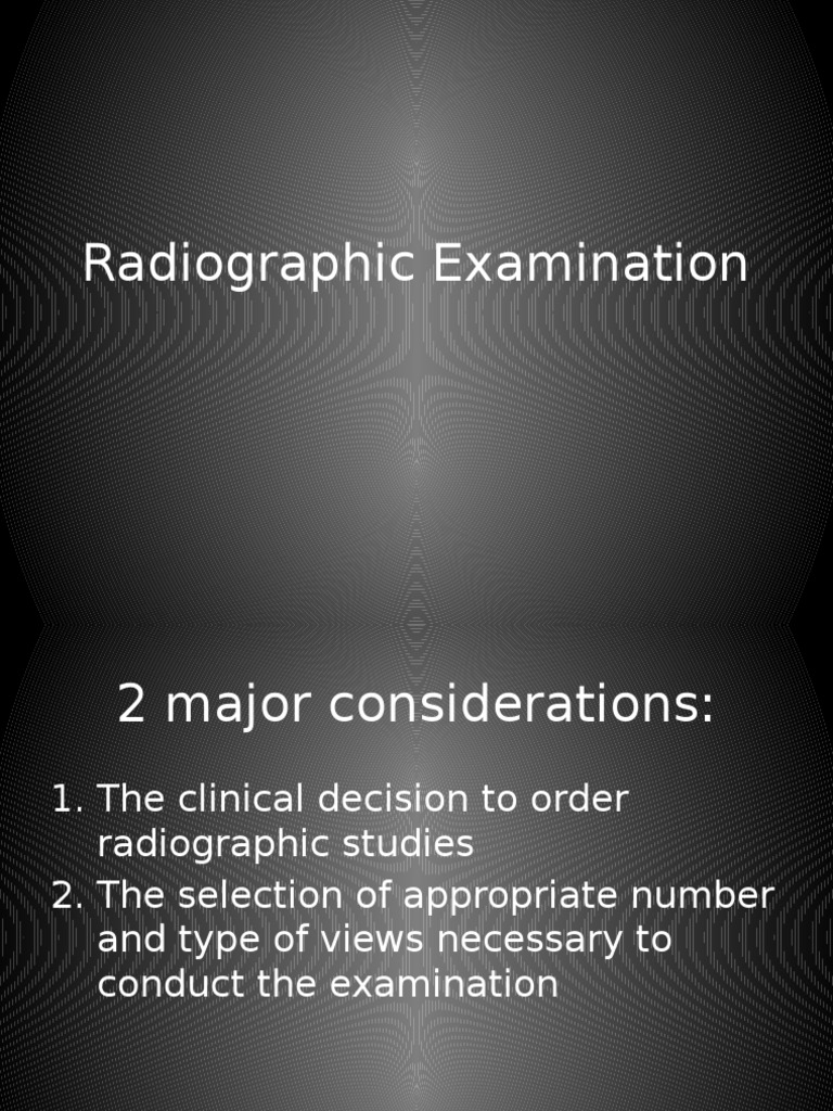 Radiographic Examination PDF Medical Specialties Clinical Medicine