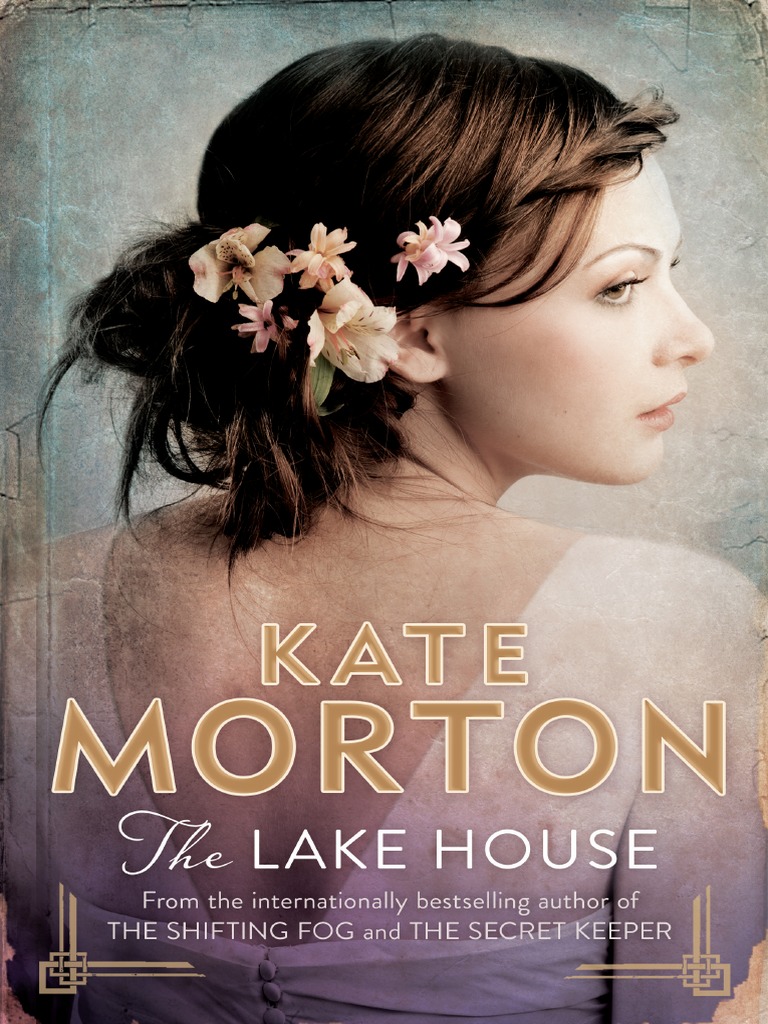 Kate Morton - The Lake House Chapter Excerpt | PDF | Detective Fiction ...