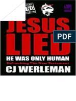 Jesus Lied - He Was Only Human - Debunking The New Testament - CJ Werleman