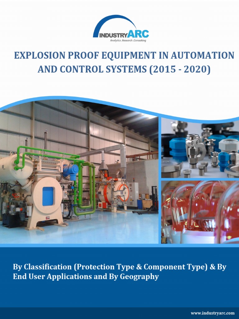 Explosion Proof Automation & Control Systems Market Worth $1.1 Billion ...