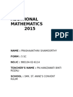 Additional Mathematics 2015: Name: Form: No - Ic: Teacher'S Name: School