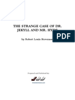 The Strange Case of Dr. Jekyll and Mr. Hyde: by Robert Louis Stevenson