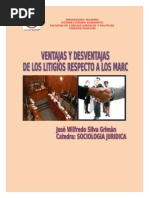Ventajas y Desventajas de Los Litigios Respecto a Los MARC