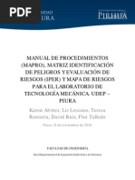 MANUAL DE PROCEDIMIENTOS (MAPRO), MATRIZ IDENTIFICACIÓN DE PELIGROS Y EVALUACIÓN DE RIESGOS (IPER) Y MAPA DE RIESGOS PARA EL LABORATORIO DE TECNOLOGÍA MECÁNICA. UDEP – PIURA 